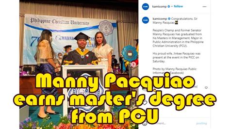 Manny Pacquiao earns master’s degree from PCU.